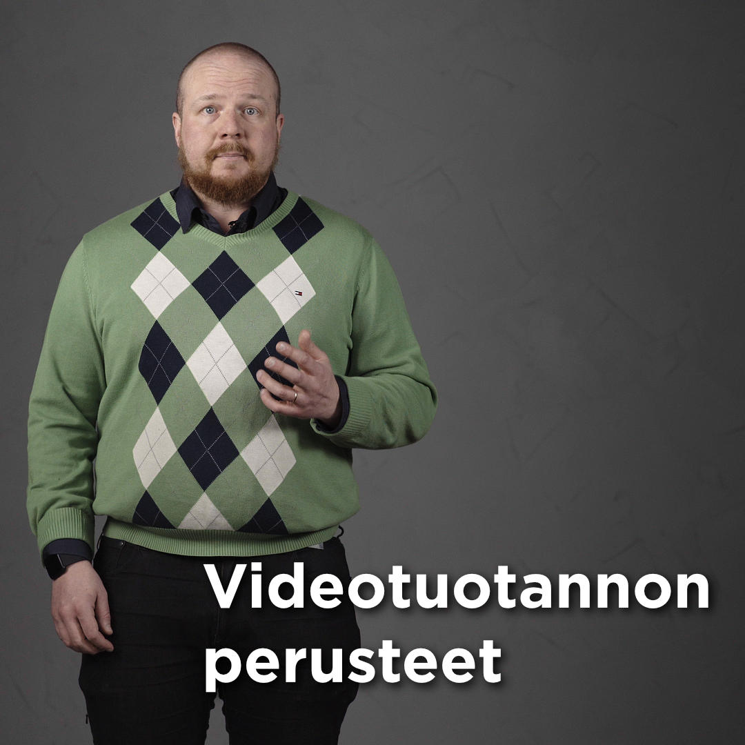 Videotuotannon perusteet